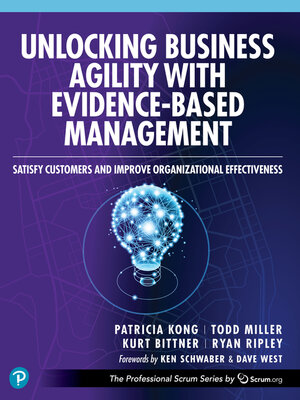 cover image of Unlocking Business Agility with Evidence-Based Management